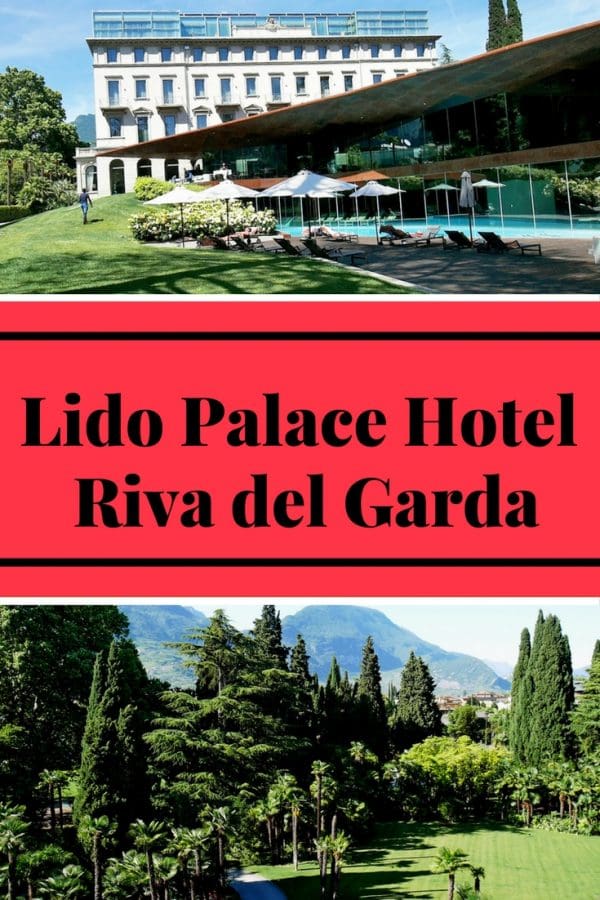 Lido Palace Hotel, Riva del Garda Italy